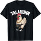 Talahuhn Talahon Youth Word Sarcastic Tala Chicken Costume , black T-Shirt - T-Shirt | Black