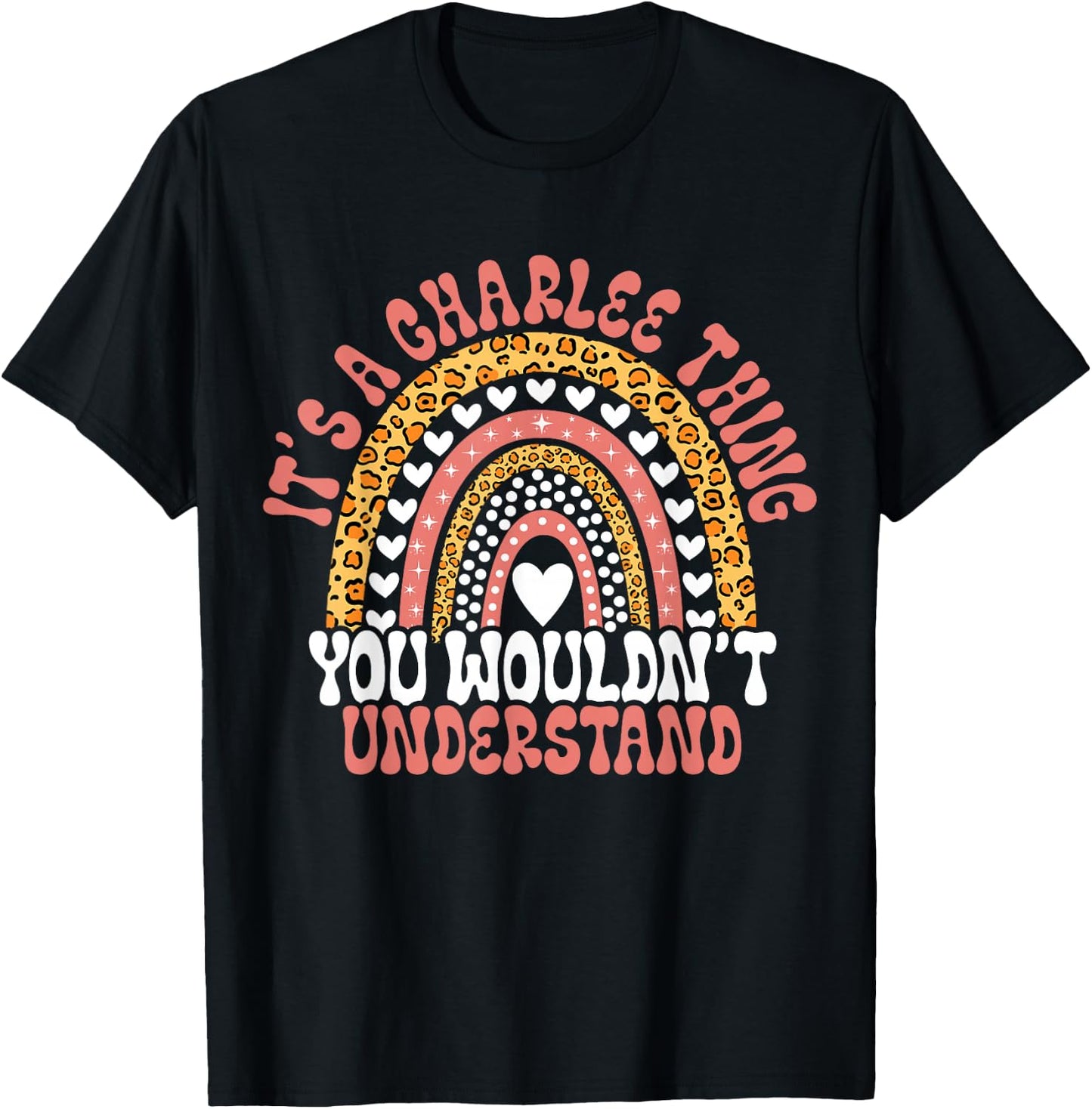 Funny Charlee Name Funny Charlee Birthday Quote Charlee T-Shirt - T-Shirt | Black