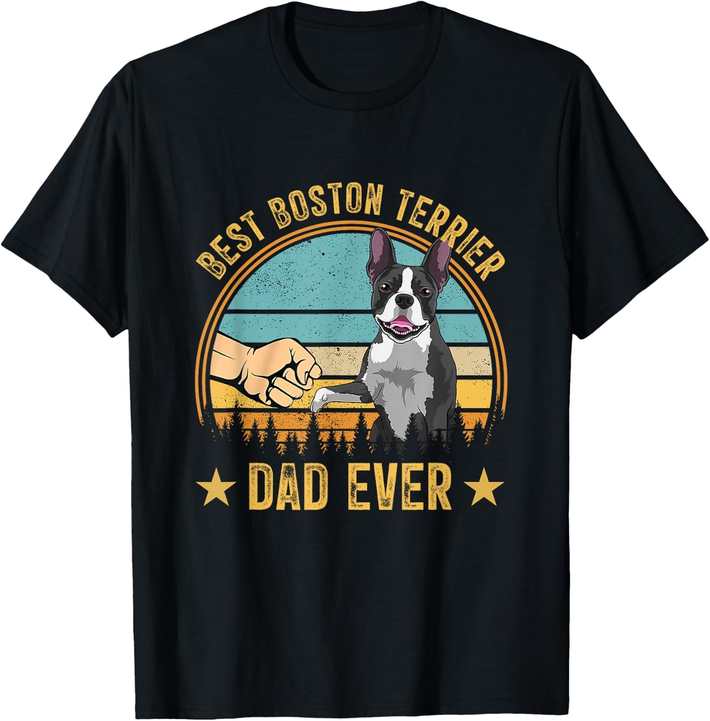 Vintage Best Boston Terrier Dad Ever Fist Bump Funny Dog T-Shirt - T-Shirt | Black