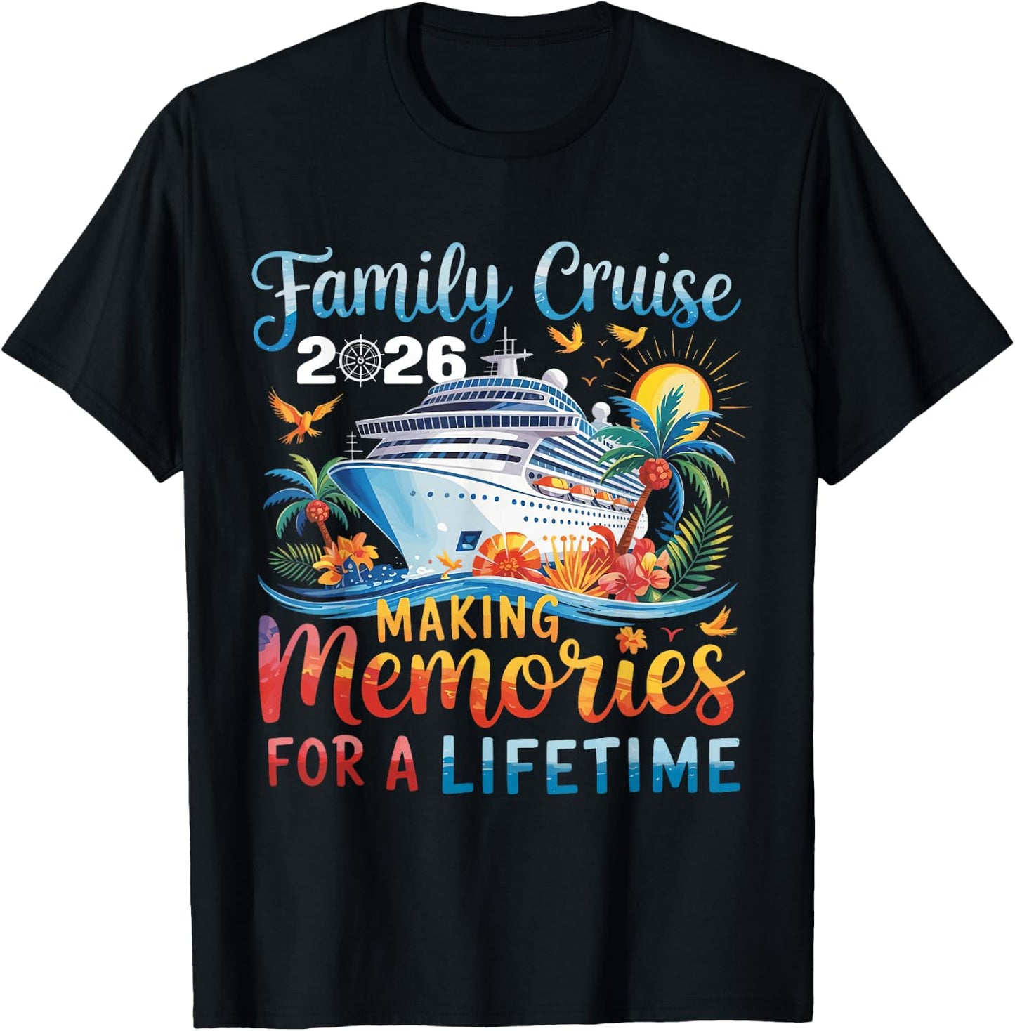Family Cruise 2026 Family Matching Cruise Vacation Party T-Shirt - T-Shirt | Black
