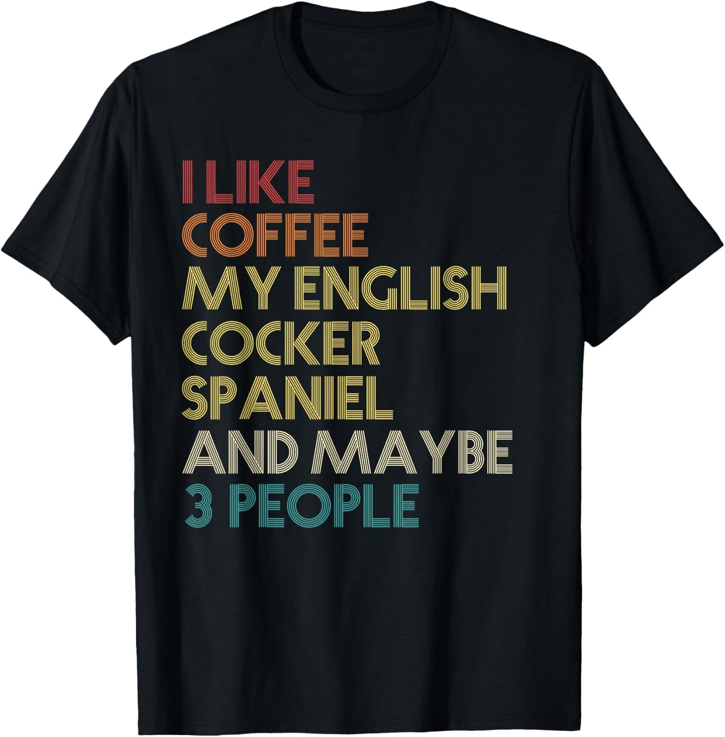 English Cocker Spaniel Dog Owner Coffee Lovers Gift Vintage T-Shirt - T-Shirt | Black
