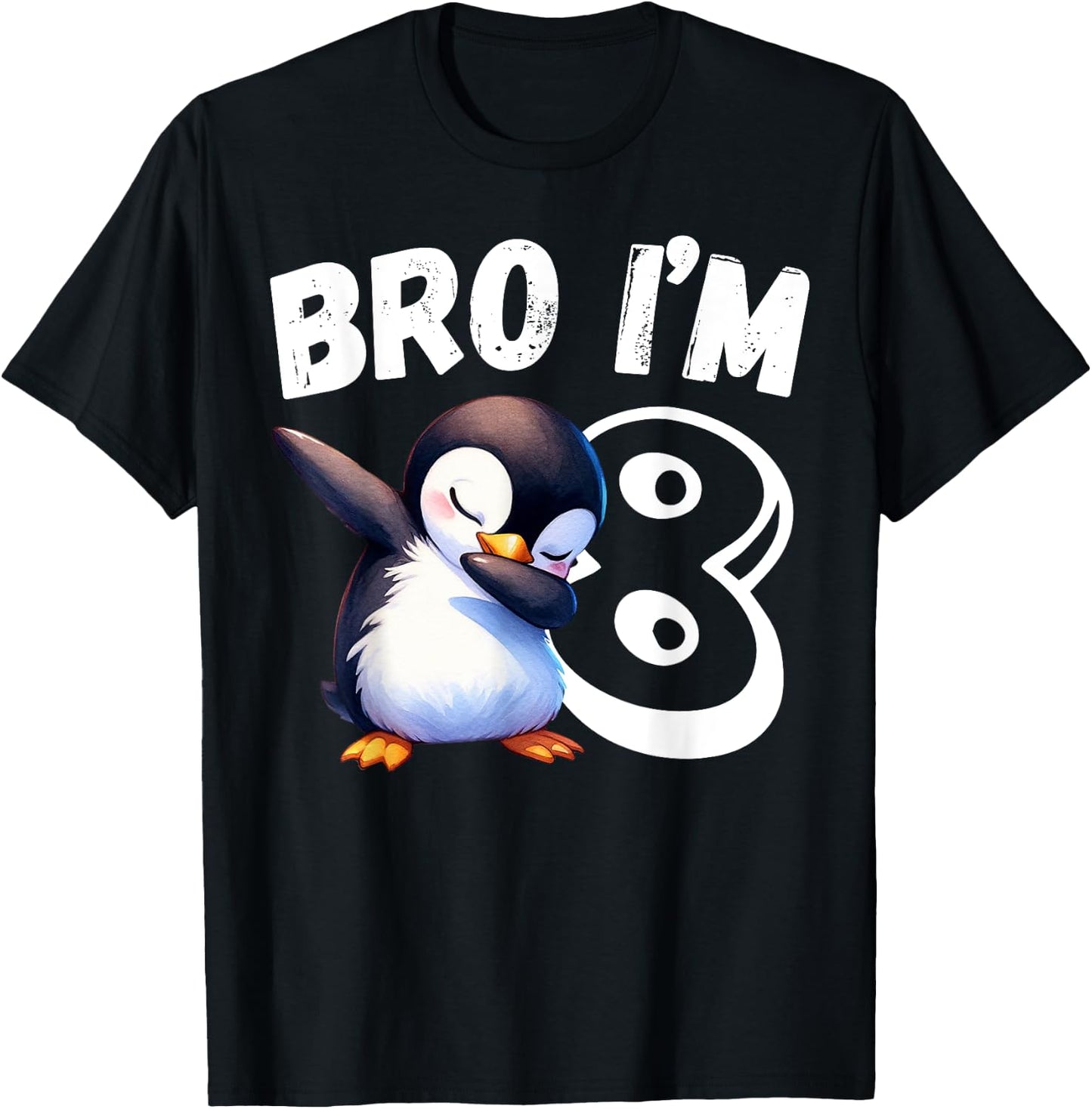 Bro I'm 8 Year Old Penguin 8th Birthday Kids Dabbing Funny T-Shirt - T-Shirt | Black