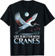 Sandhill Crane Bird Lover Birdwatching Ornithology Birder T-Shirt - T-Shirt | Black
