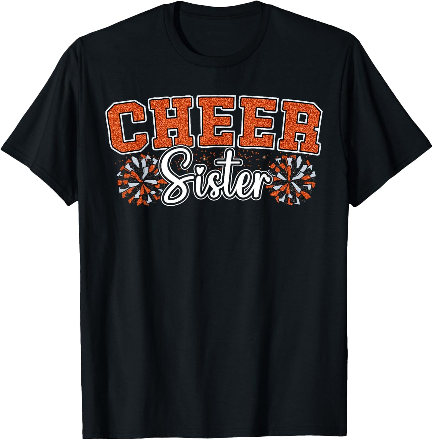 Cheer Sister My Favorite Cheerleader Calls Me Sisters Orange T-Shirt - T-Shirt | Black