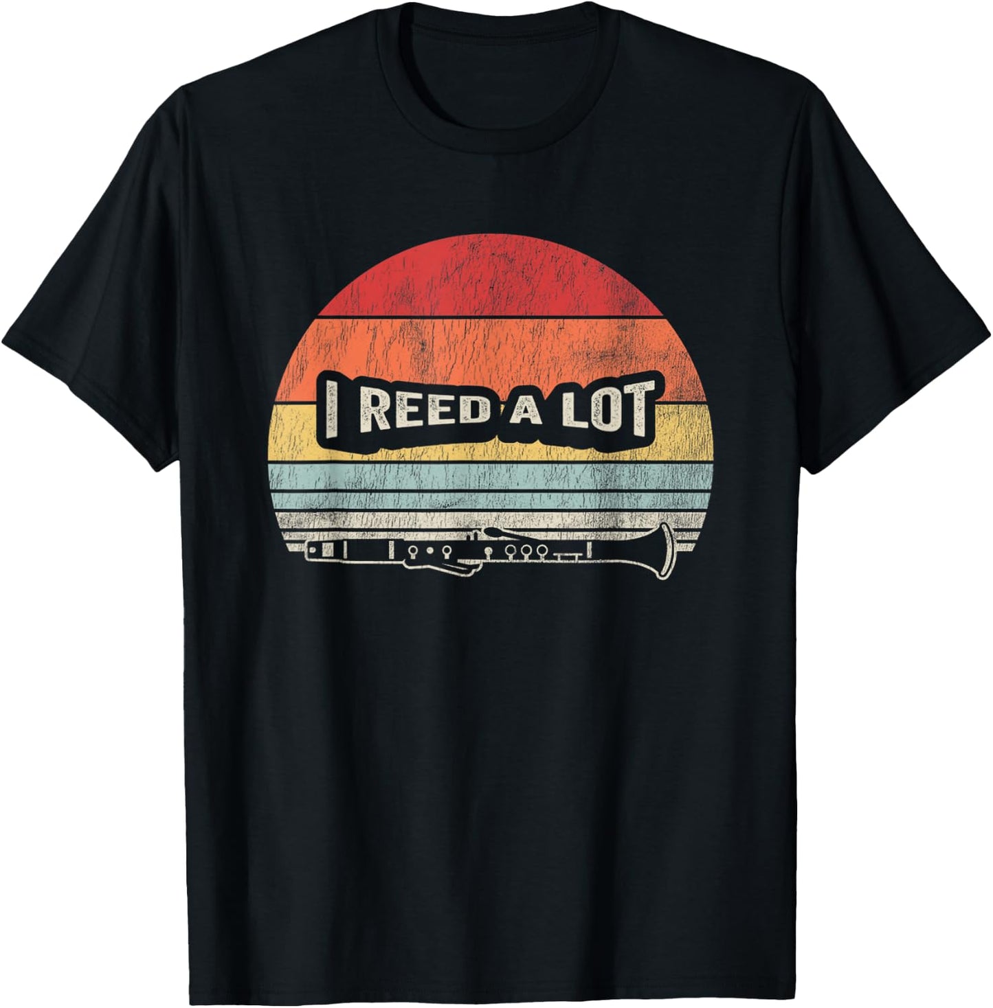 I Reed A Lot Clarinet Retro Style Humor T-Shirt - T-Shirt | Black