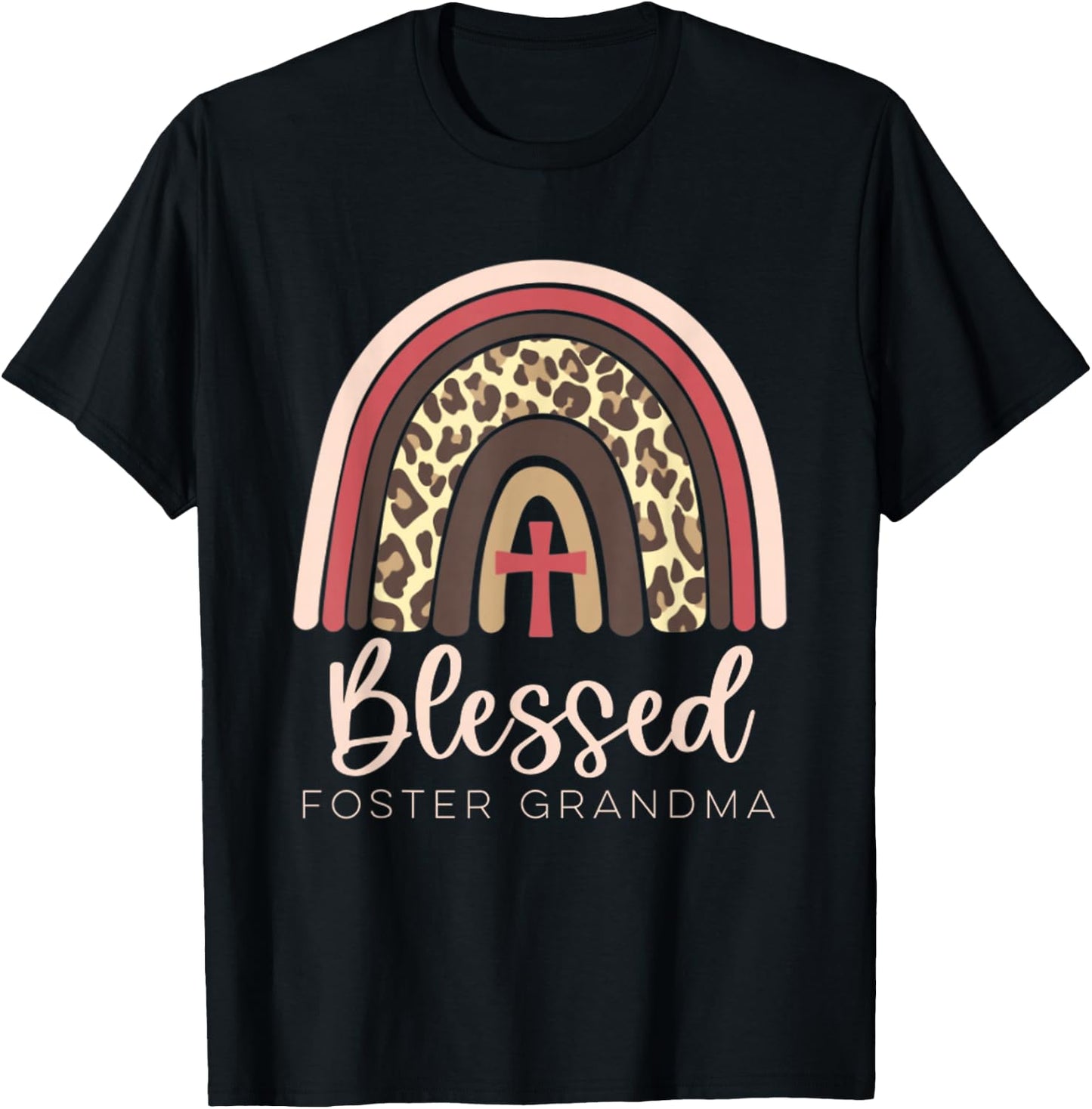 Blessed Foster Care Grandma Fostering Rainbow Leopard T-Shirt - T-Shirt | Black