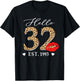 Hello 32nd Birthday 32 Years Old Est 1993 Women Girl T-Shirt - T-Shirt | Black