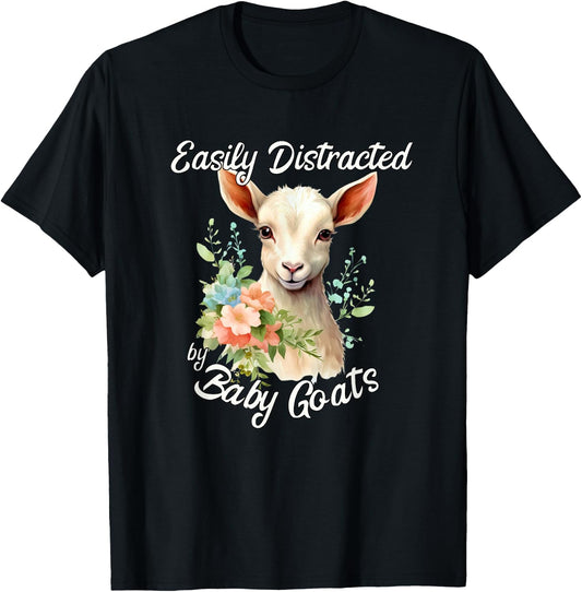 Easy Distracted by Baby Goats Cute Baby Goat and Flowers T-Shirt - T-Shirt | Black