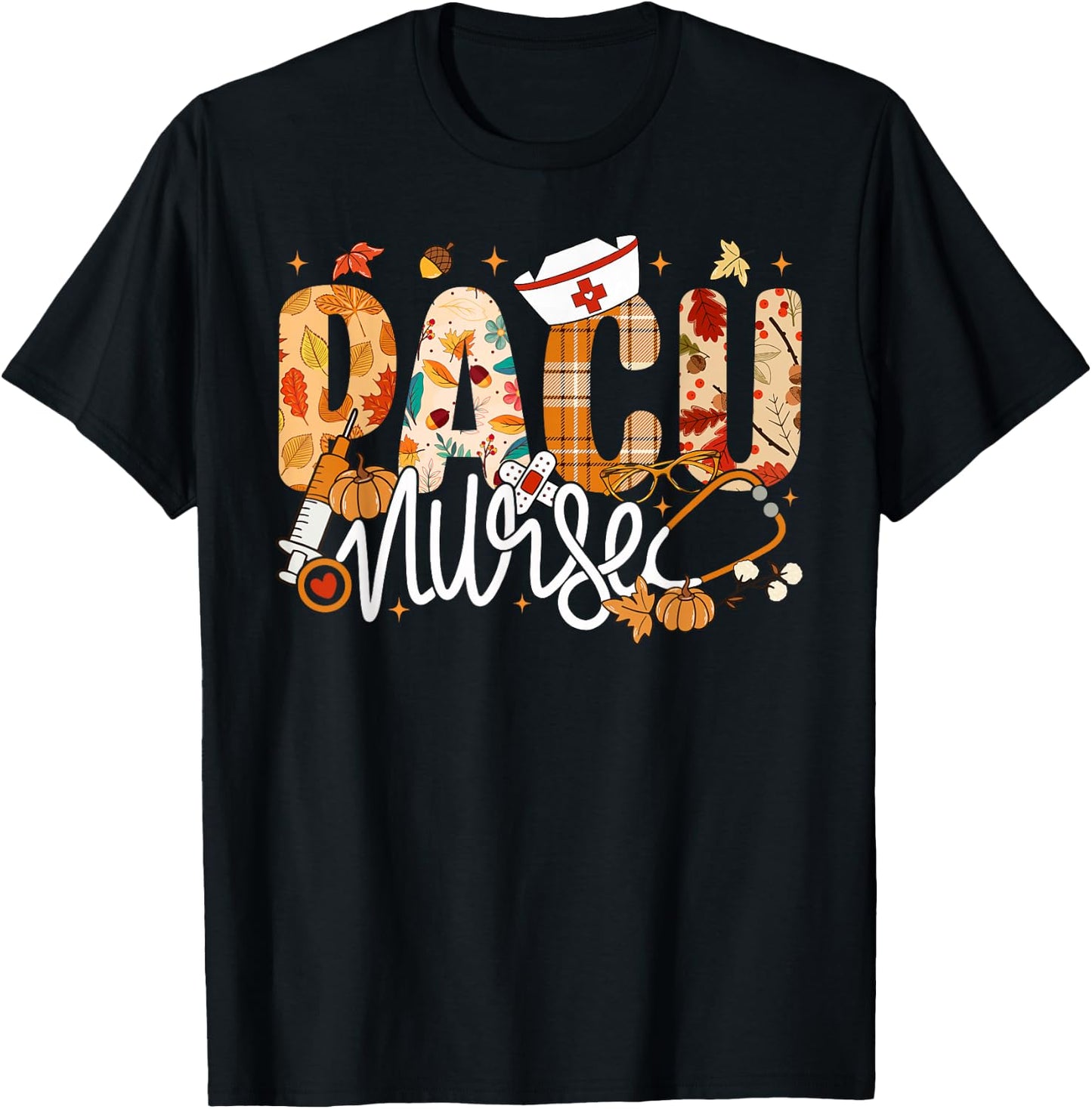 Stethoscope PACU Nurse Fall Yall Autumn Leaves Thanksgiving T-Shirt - T-Shirt | Black