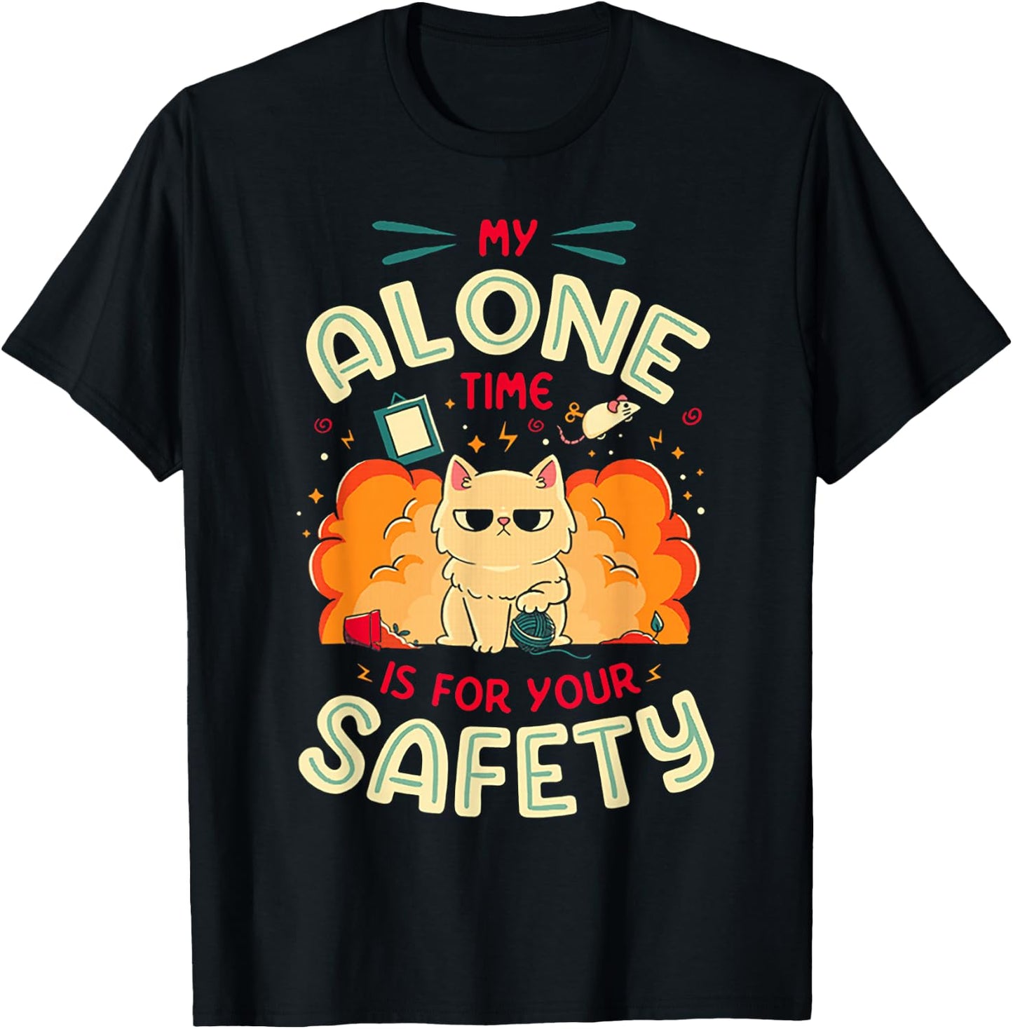 Cat My Alone Time is for Your Safety T-Shirt - T-Shirt | Black
