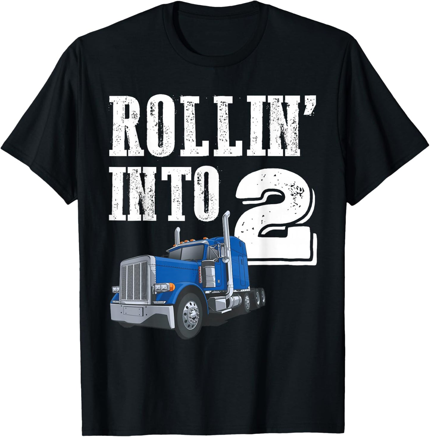 Rollin Into 2 Big Rig Semi Trailer Truck 2nd Birthday T-Shirt - T-Shirt | Black