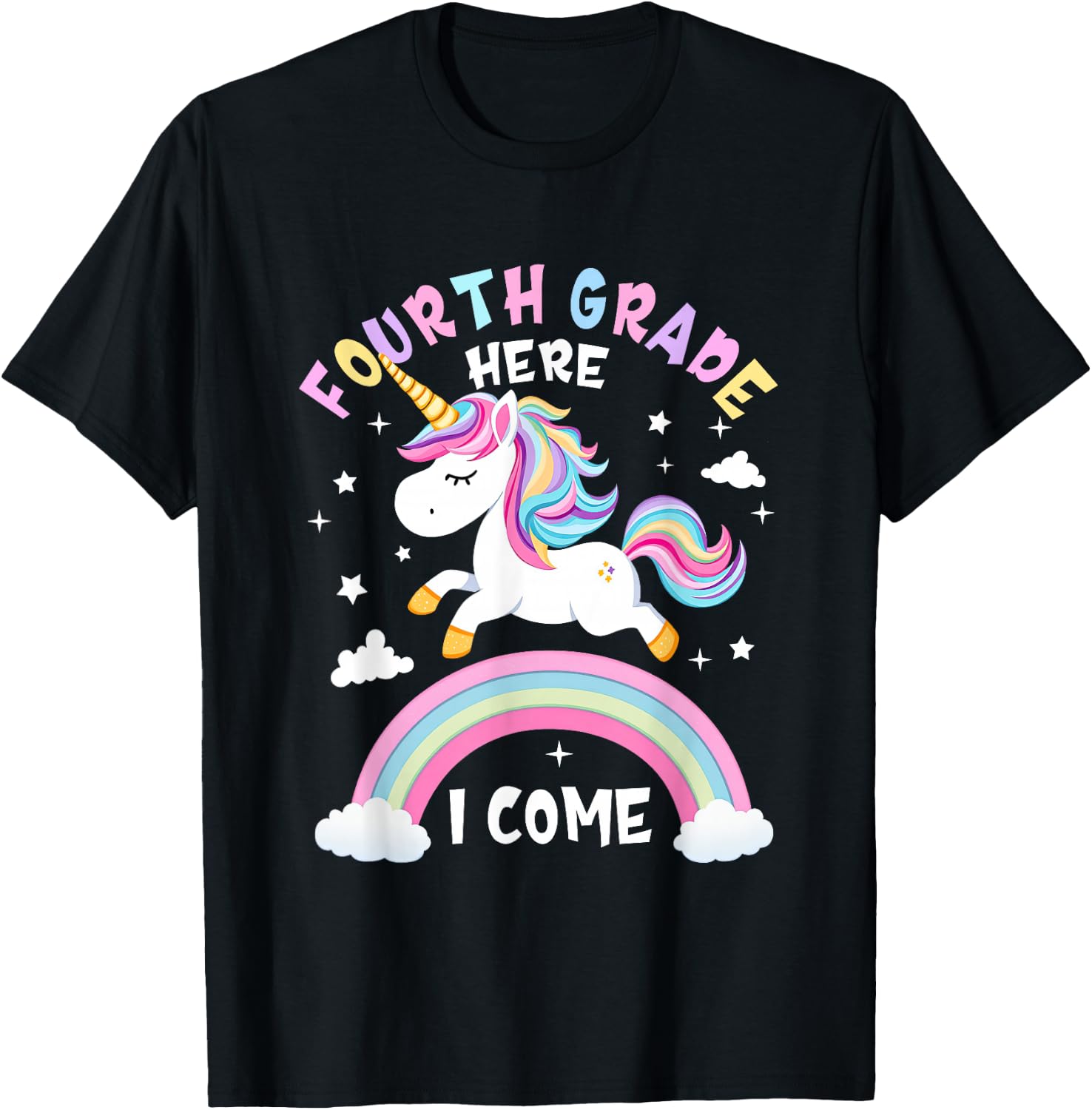 Fourth Grade Here I Come Unicorn First Day of 4th Grade Girl T-Shirt - T-Shirt | Black