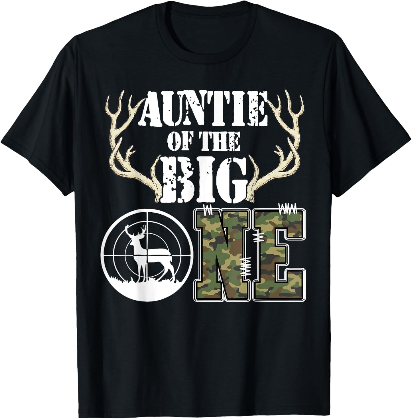 Auntie of The Big One Birthday Boy Deer Hunter Camouflage T-Shirt - T-Shirt | Black