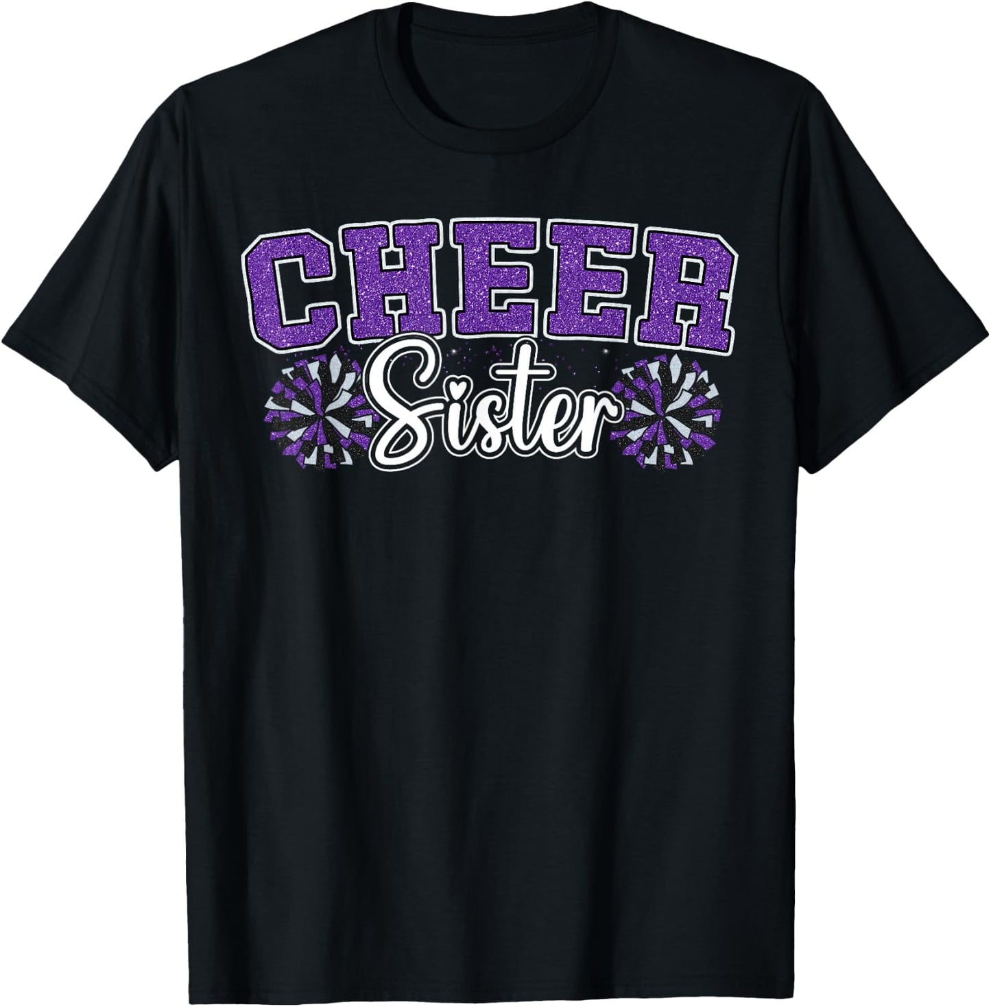 Cheer Sister My Favorite Cheerleader Calls Me Sisters Purple T-Shirt - T-Shirt | Black