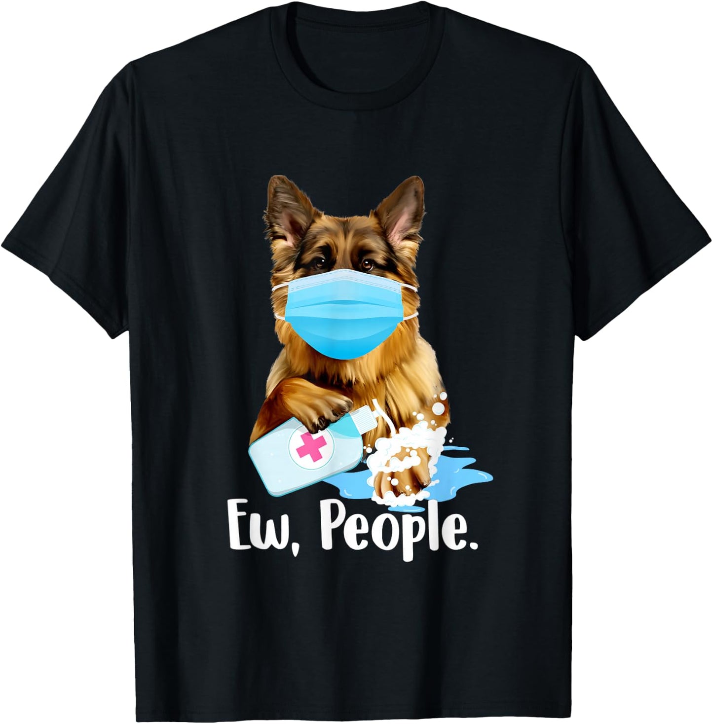 German Shepherd Shop - Ew People German Shepherd Dog Owner Breeder Canine Lover T-Shirt - T-Shirt | Black