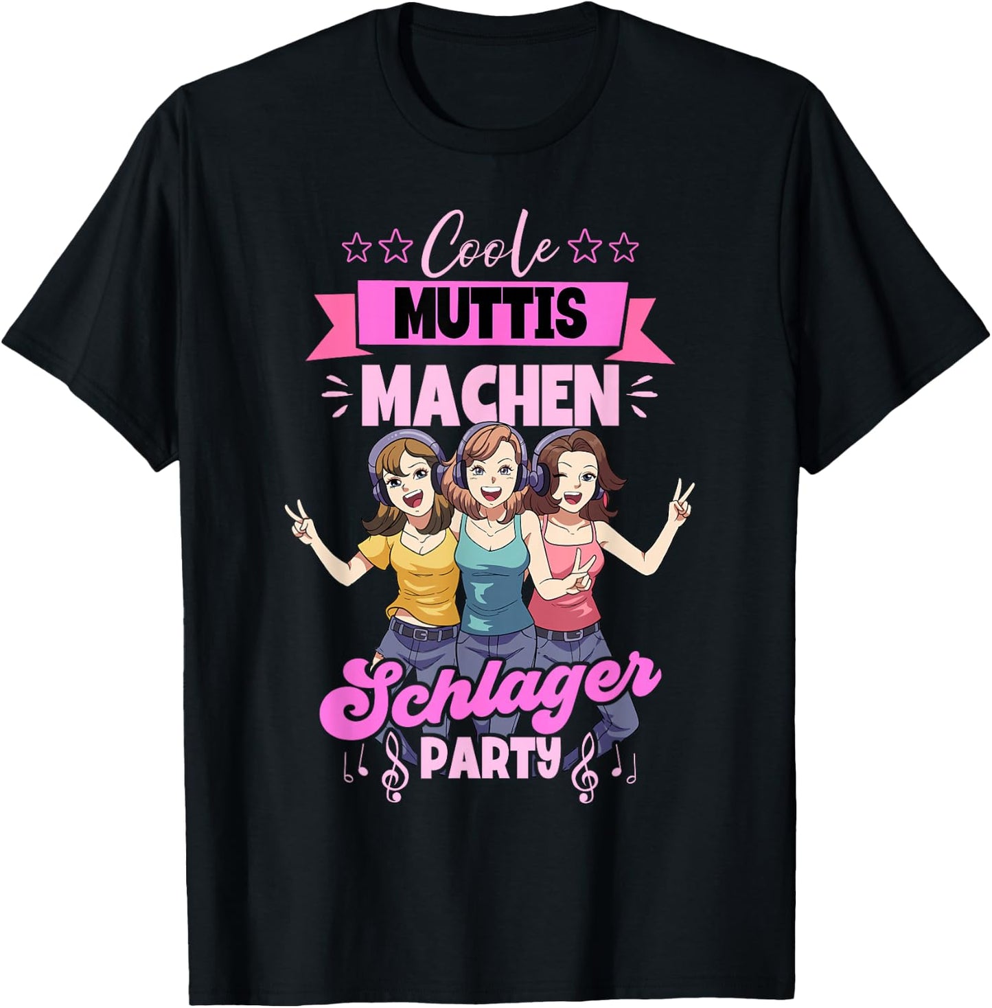Coole Muttis Machen Schlagerparty T-Shirt - T-Shirt | Black