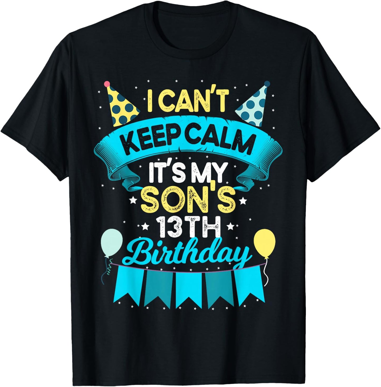 13 Years Old Son Birthday Gift It's My Son 13th Birthday T-Shirt - T-Shirt | Black
