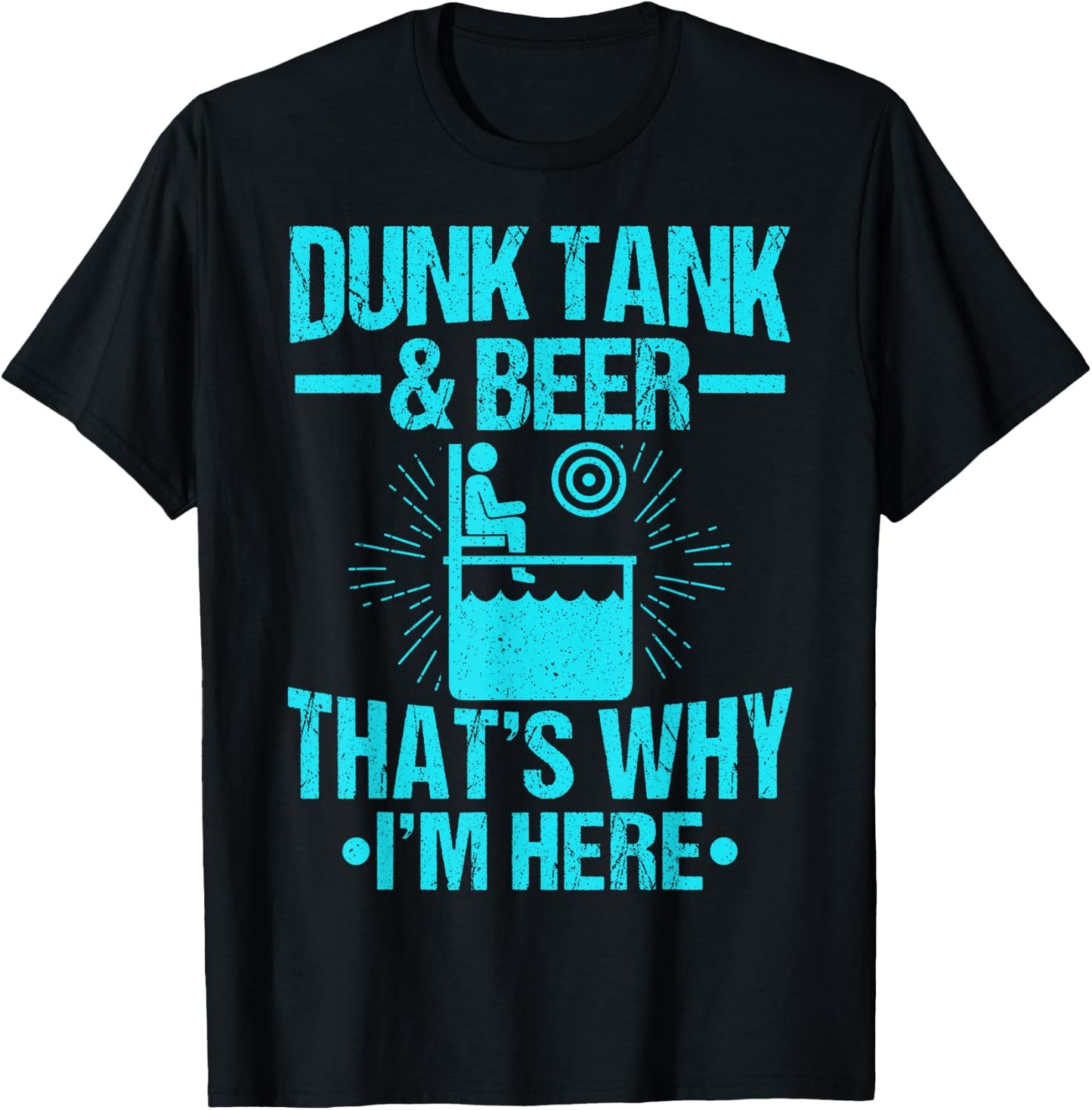 Dunk me Dunking Booth Quote for a Dunk tank lover T-Shirt - T-Shirt | Black