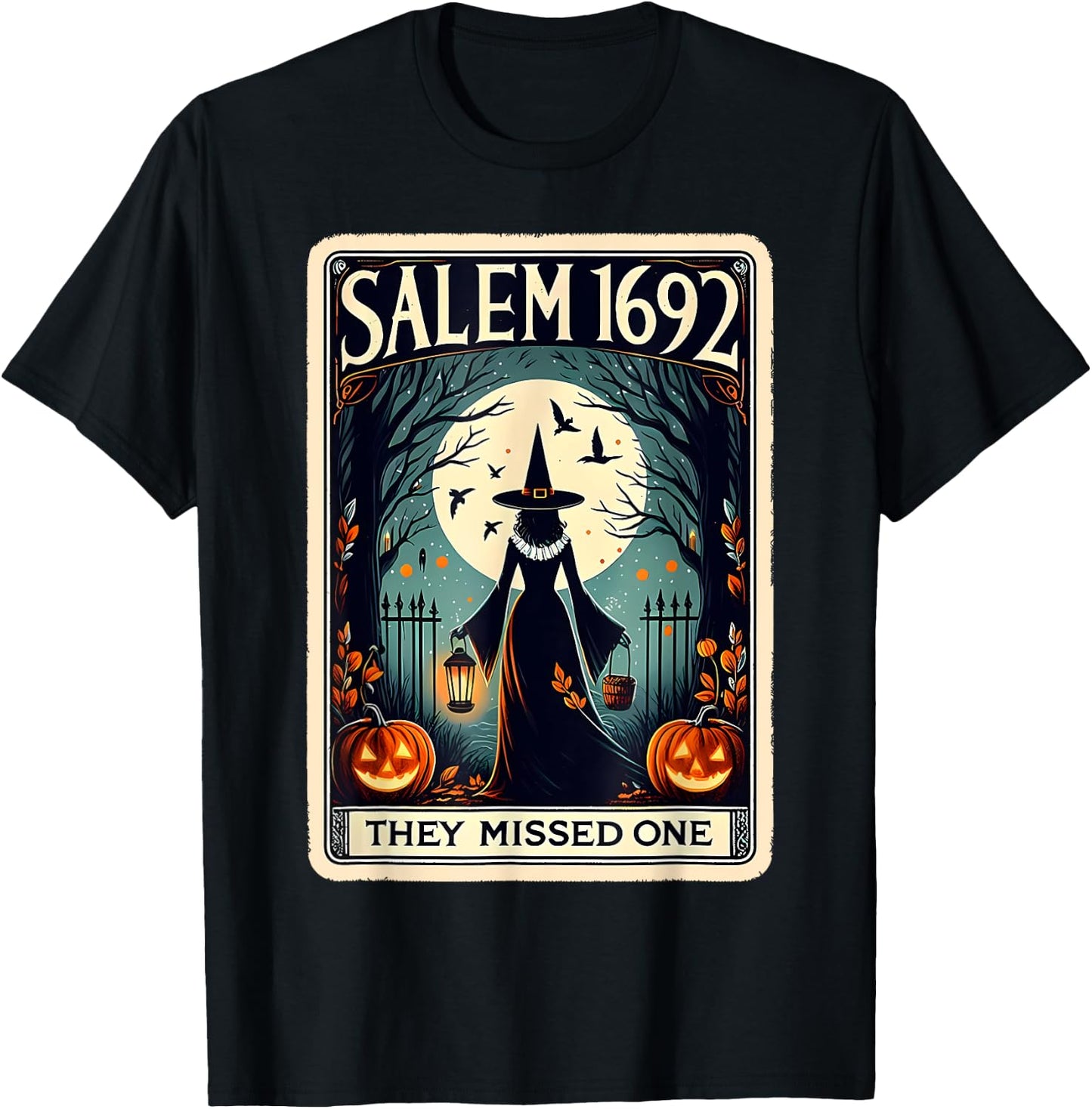 Salem 1692 Witch Massachusetts They Missed One Tarot Card T-Shirt - T-Shirt | Black