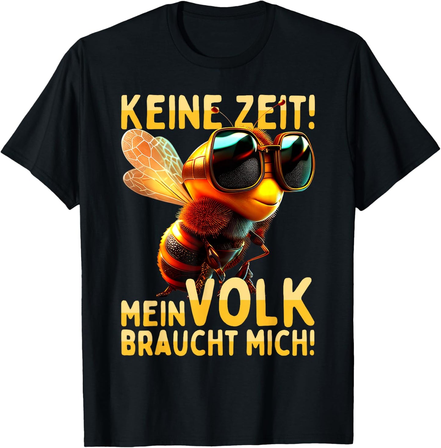 with German Text "Keine Zeit Mein Volk Braucht Mich Beekeeper", black T-Shirt - T-Shirt | Black