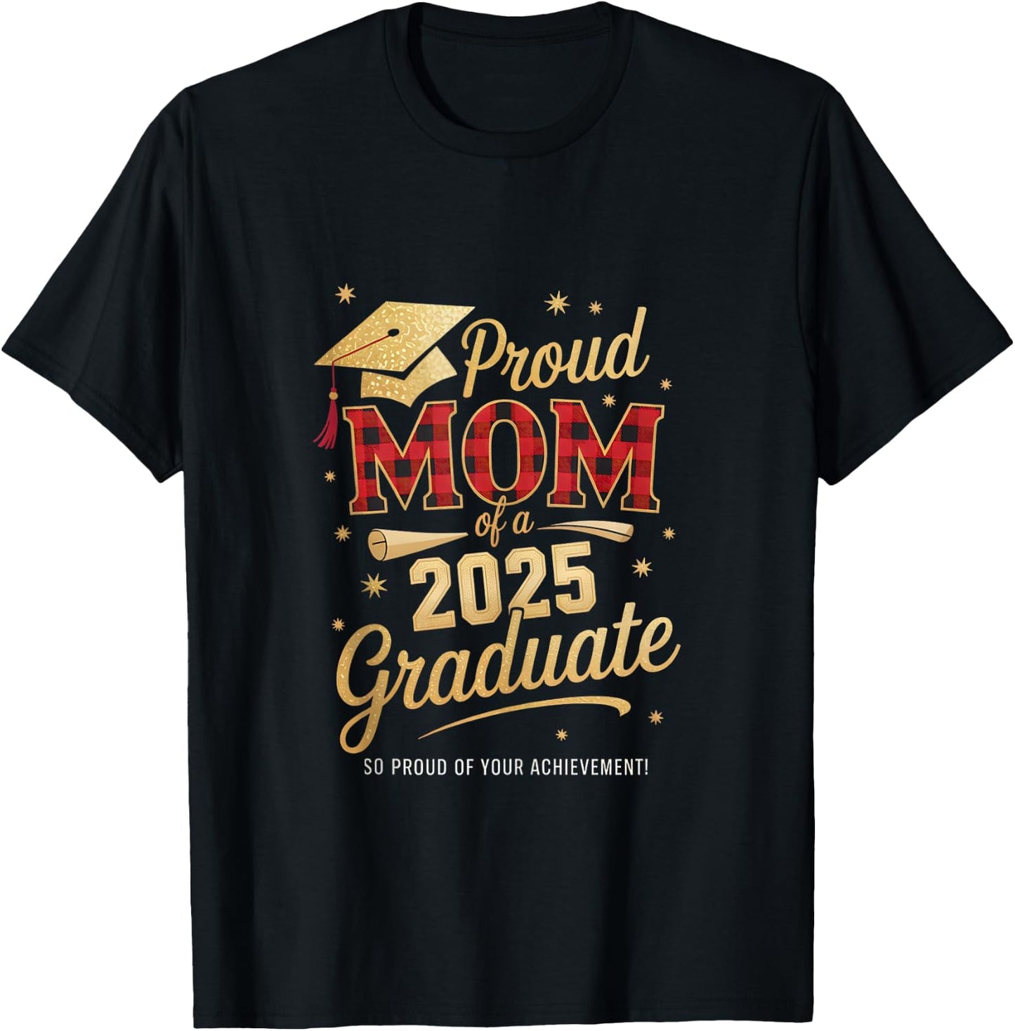 Proud Mom of A 2025 Graduate Mom Graduation Leopard Plaid T-Shirt - T-Shirt | Black