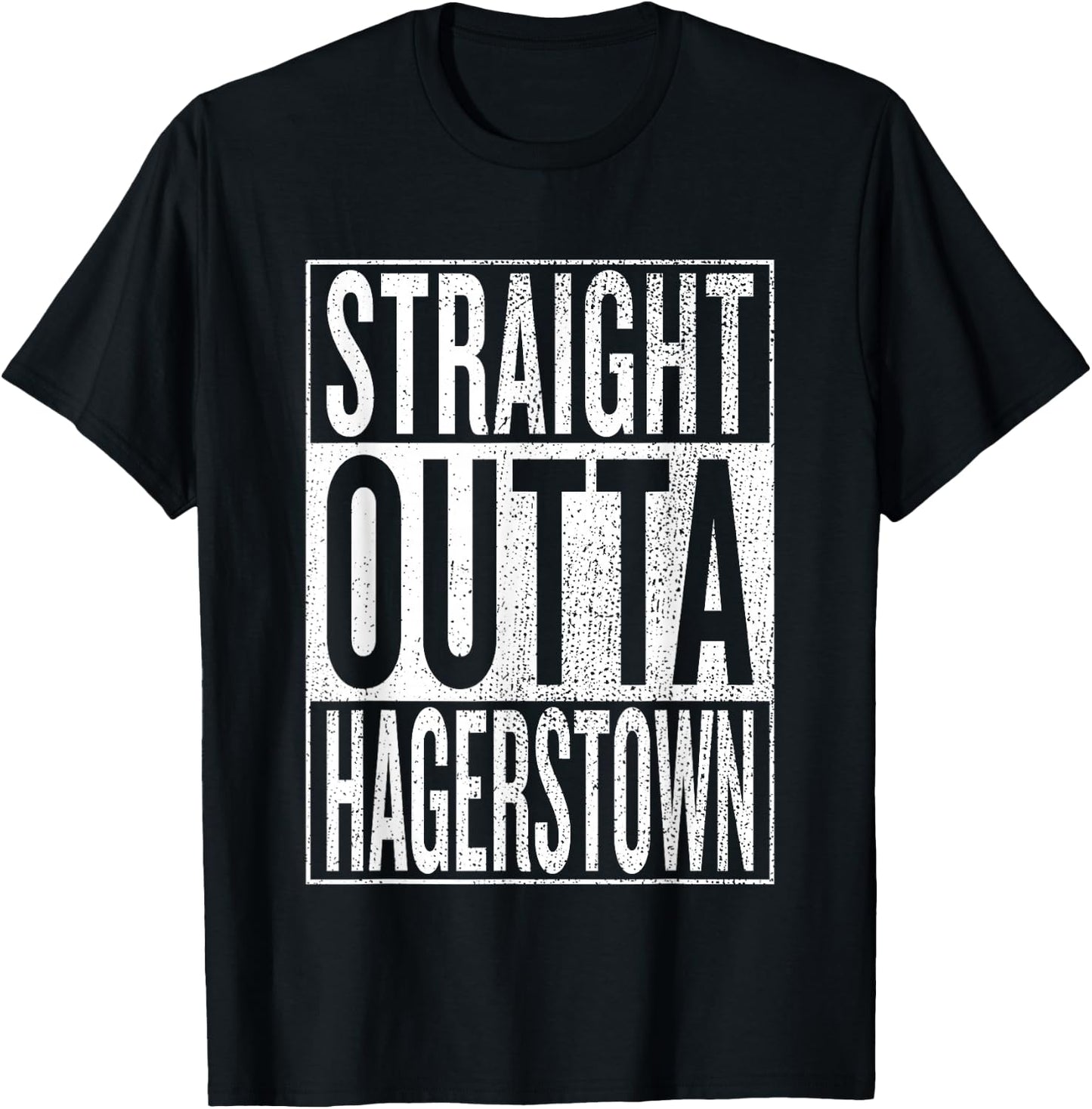 Straight Outta Hagerstown Great Travel Outfit & Gift T-Shirt - T-Shirt | Black