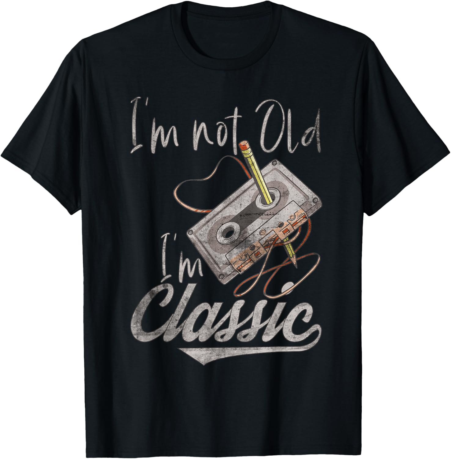 I'm Not Old I'm Classic Cassette Pencil Retro Vintage , black T-Shirt - T-Shirt | Black