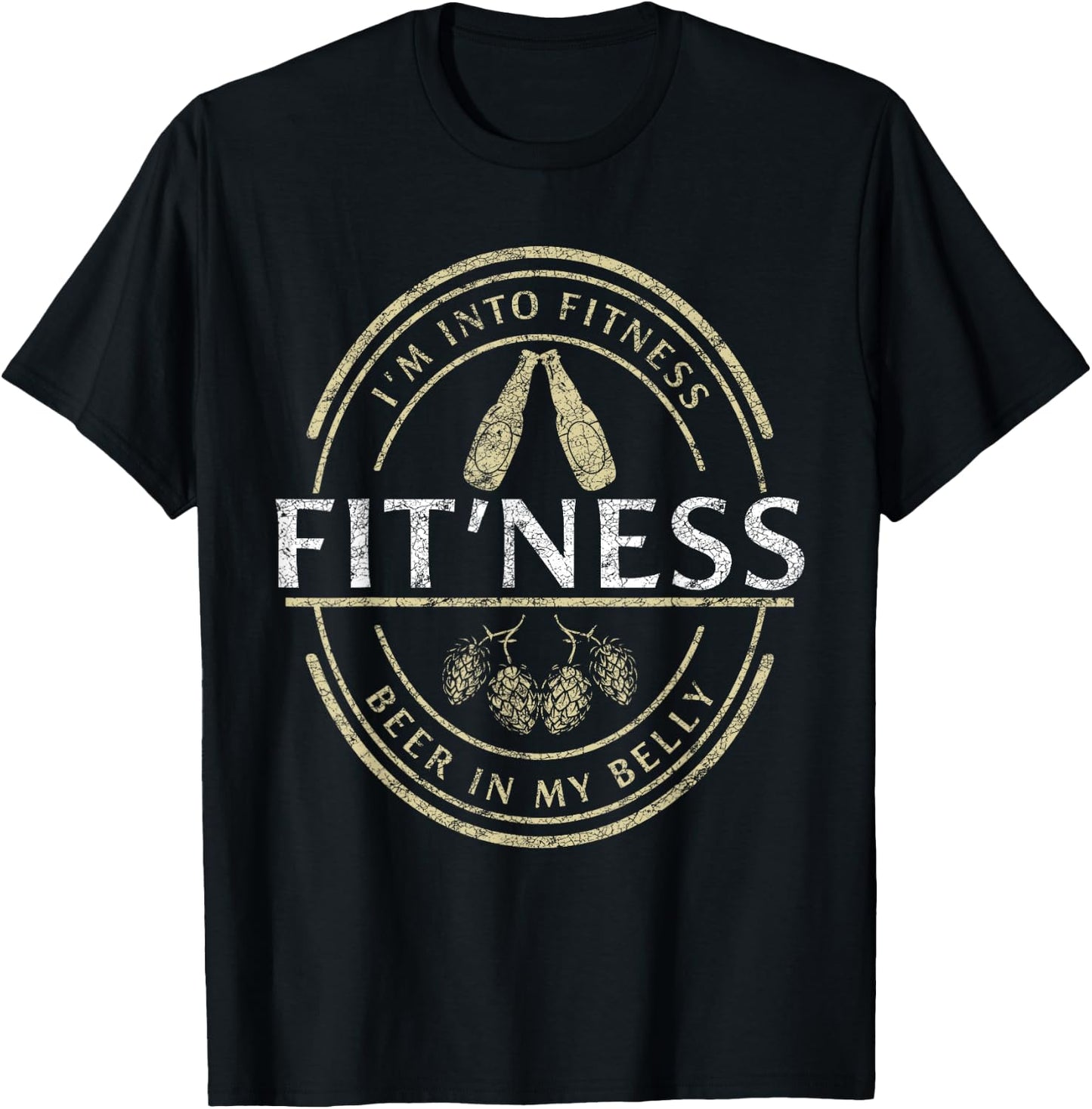 I'm Into Fitness Beer For Beer And Work Out Fitness Lover T-Shirt - T-Shirt | Black