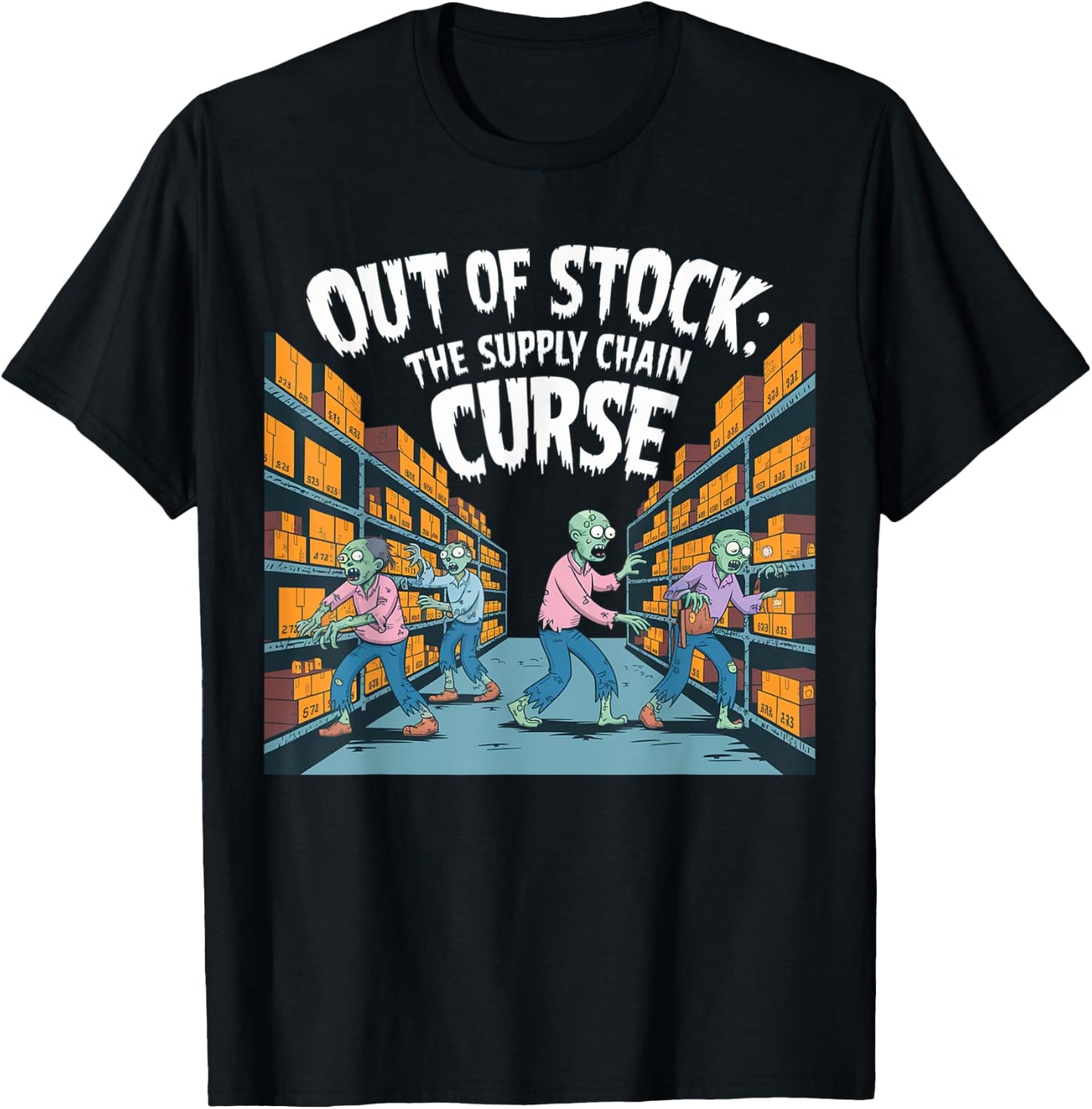 Out of stock, the Supply chain curse. logistics halloween T-Shirt - T-Shirt | Black