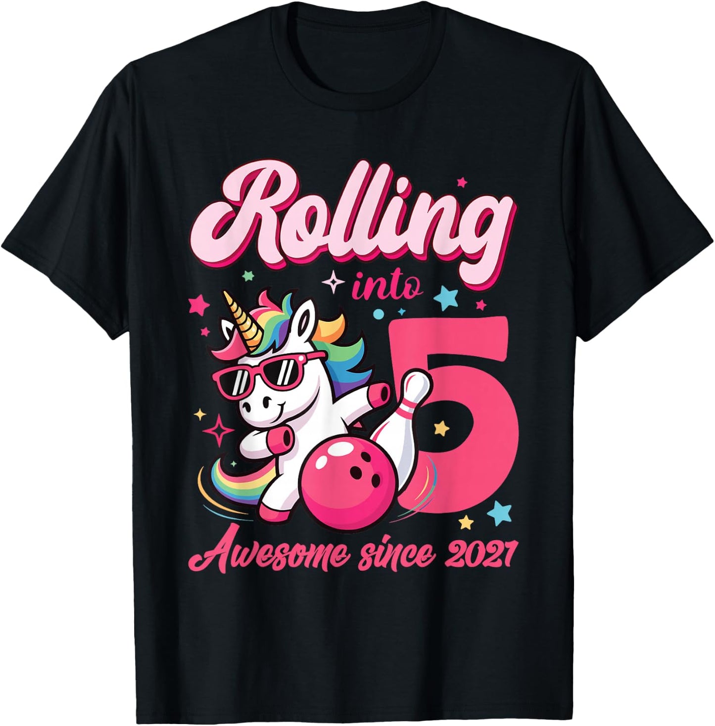 Rolling Into 5 Awesome Since 2021 Unicorn Bowling T-Shirt - T-Shirt | Black