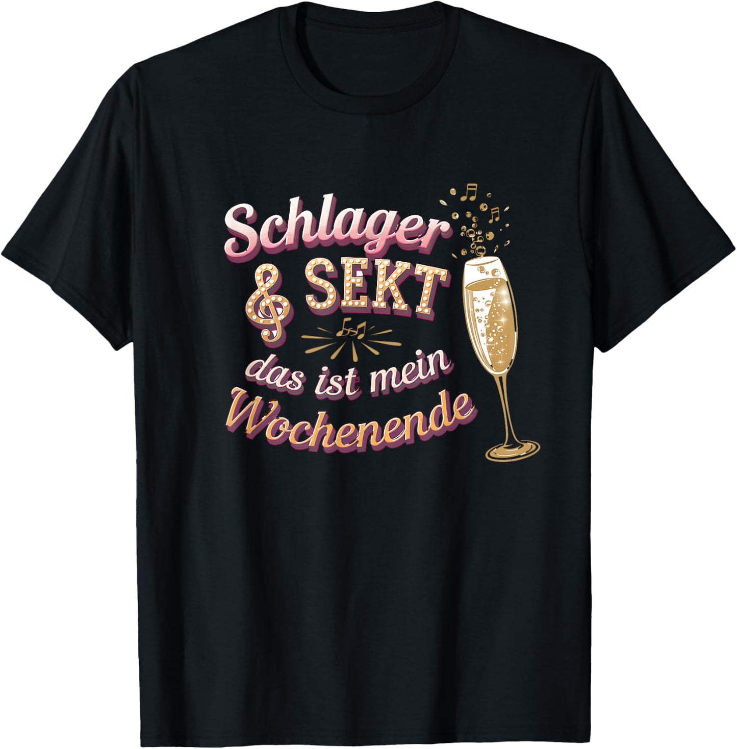 Schlager & Sekt Das Ist Mein Wochenende T-Shirt - T-Shirt | Black