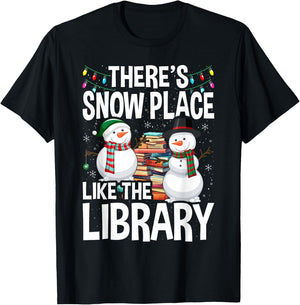 Librarian There's Snow Place Like The Library Christmas T-Shirt - T-Shirt | Black