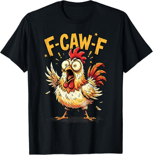 F Caw F Quote Rooster Meme Fawk Fcawf Funny Chicken Humor T-Shirt - T-Shirt | Black