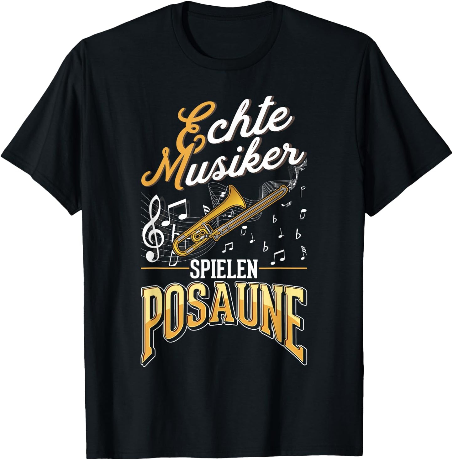 Echte Musiker spielen Posaune Posaunist T-Shirt - T-Shirt | Black