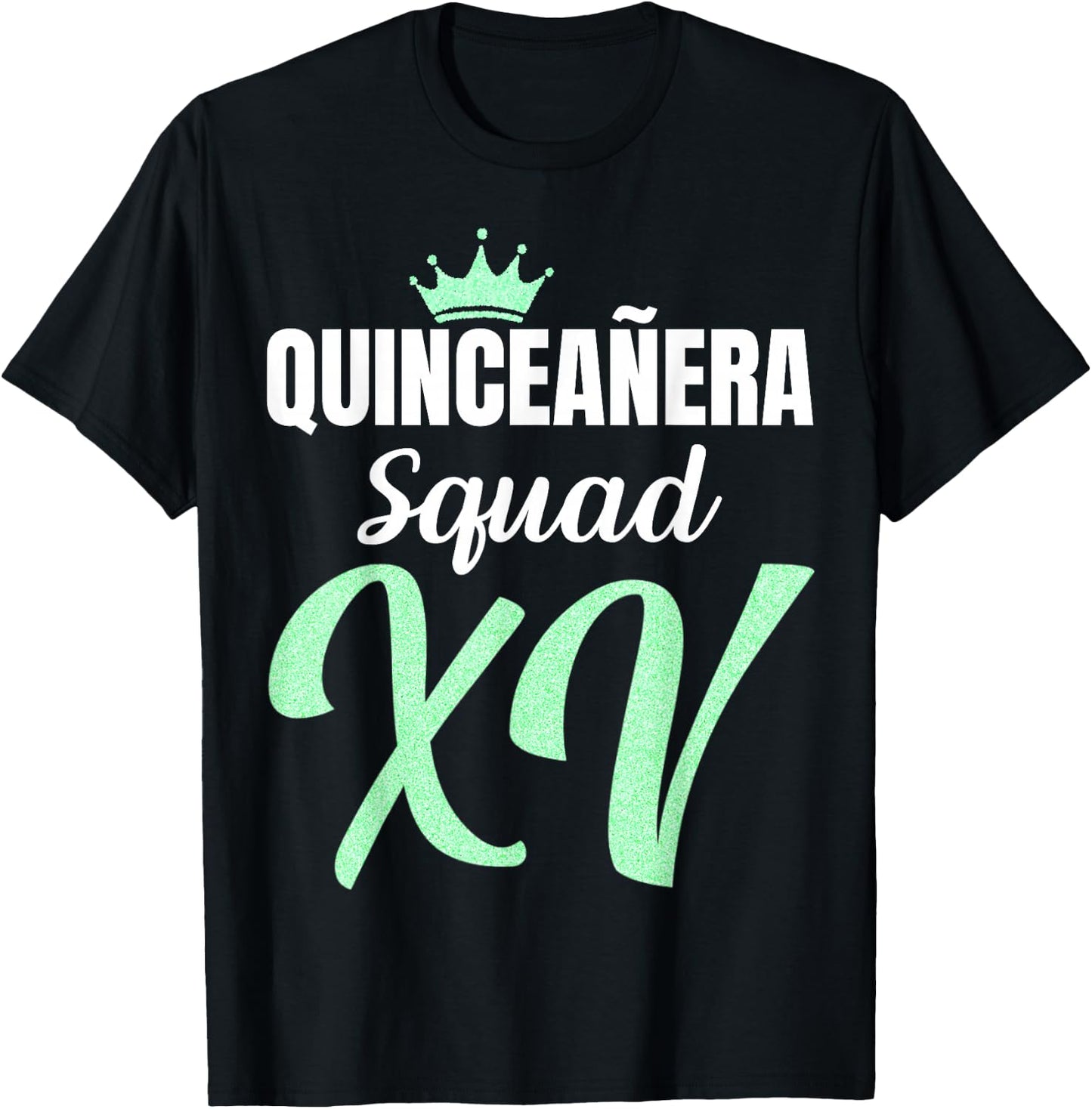 Quince Squad Quinceañera Guest 15th Birthday Quince Años T-Shirt - T-Shirt | Black