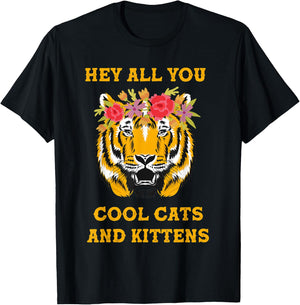 Hey All You Cool Cats and Kittens T-Shirt - T-Shirt | Black