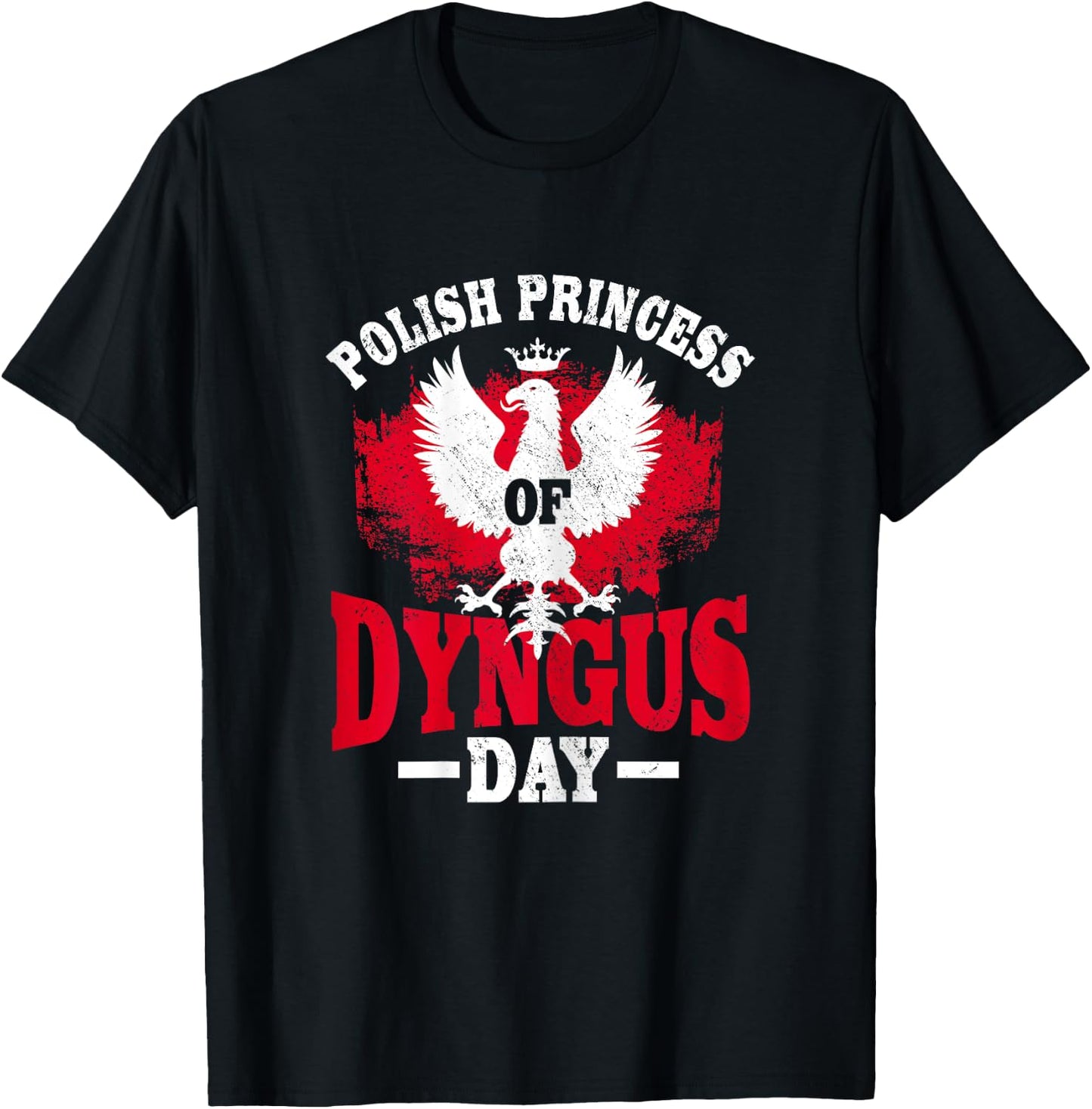 Polish Princess Of Dyngus Day Outfit Polish Pride T-Shirt - T-Shirt | Black