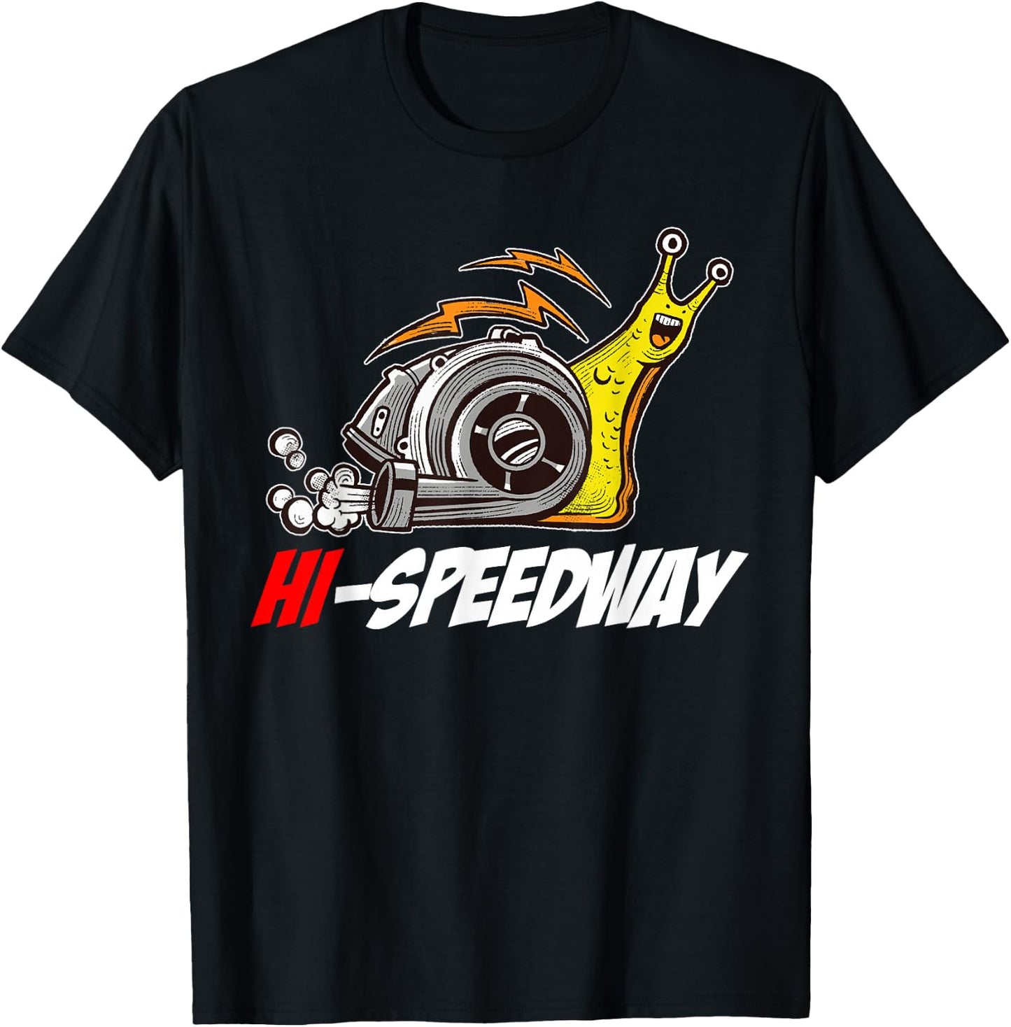 Hi-Speedway Snail Turbo Car Lover Car Enthusiast Tuning T-Shirt - T-Shirt | Black