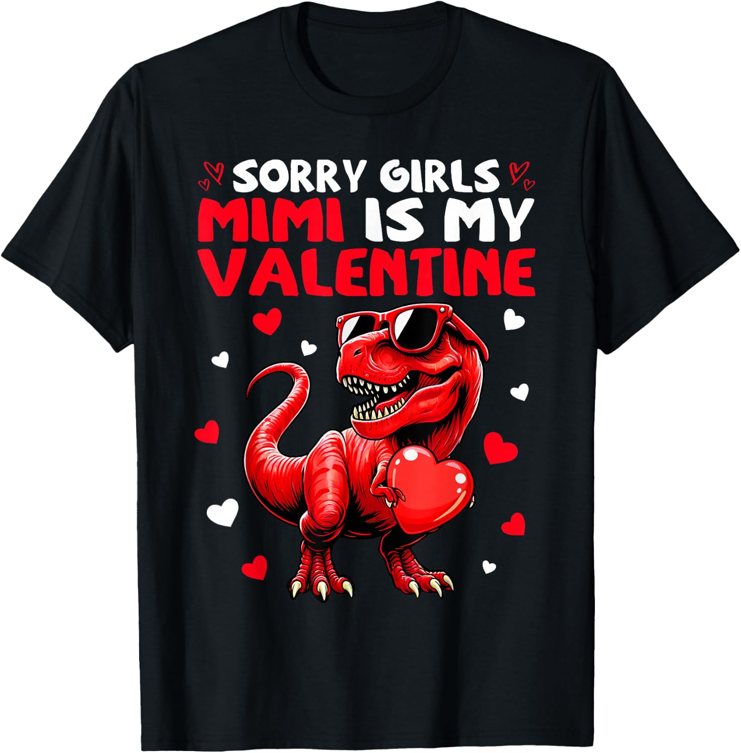 Sorry Girls Mimi Is My Valentine Dinosaur Monster Truck T-Shirt - T-Shirt | Black