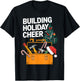 Building Holiday Cheer Christmas Funny Builder Construction T-Shirt - T-Shirt | Black