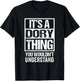 It's A Dory Thing You Wouldn't Understand T-Shirt - T-Shirt | Black