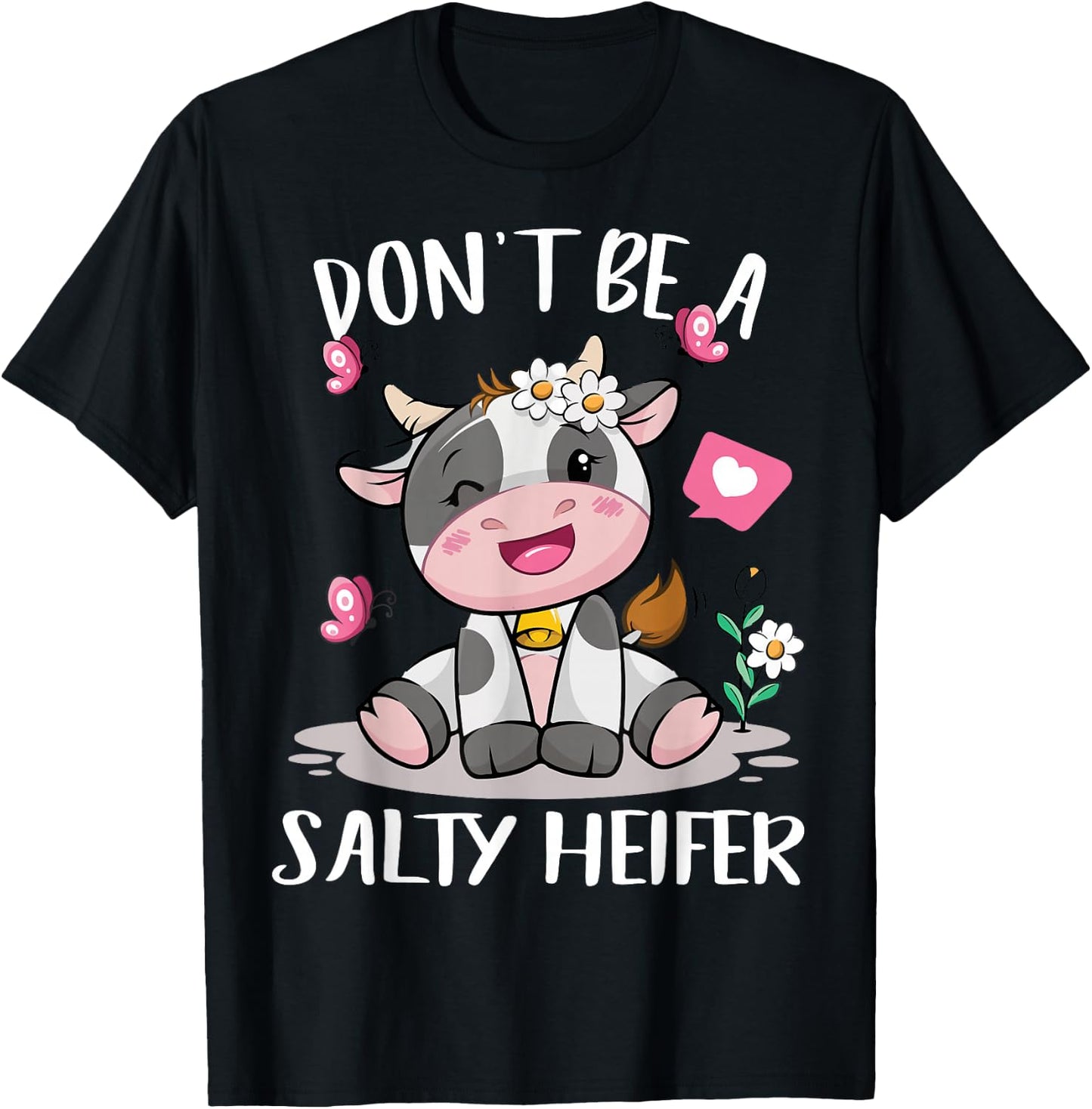 Cow-Shirt Dont Be Salty-Heifer Cute Farming Toddler Girl T-Shirt - T-Shirt | Black
