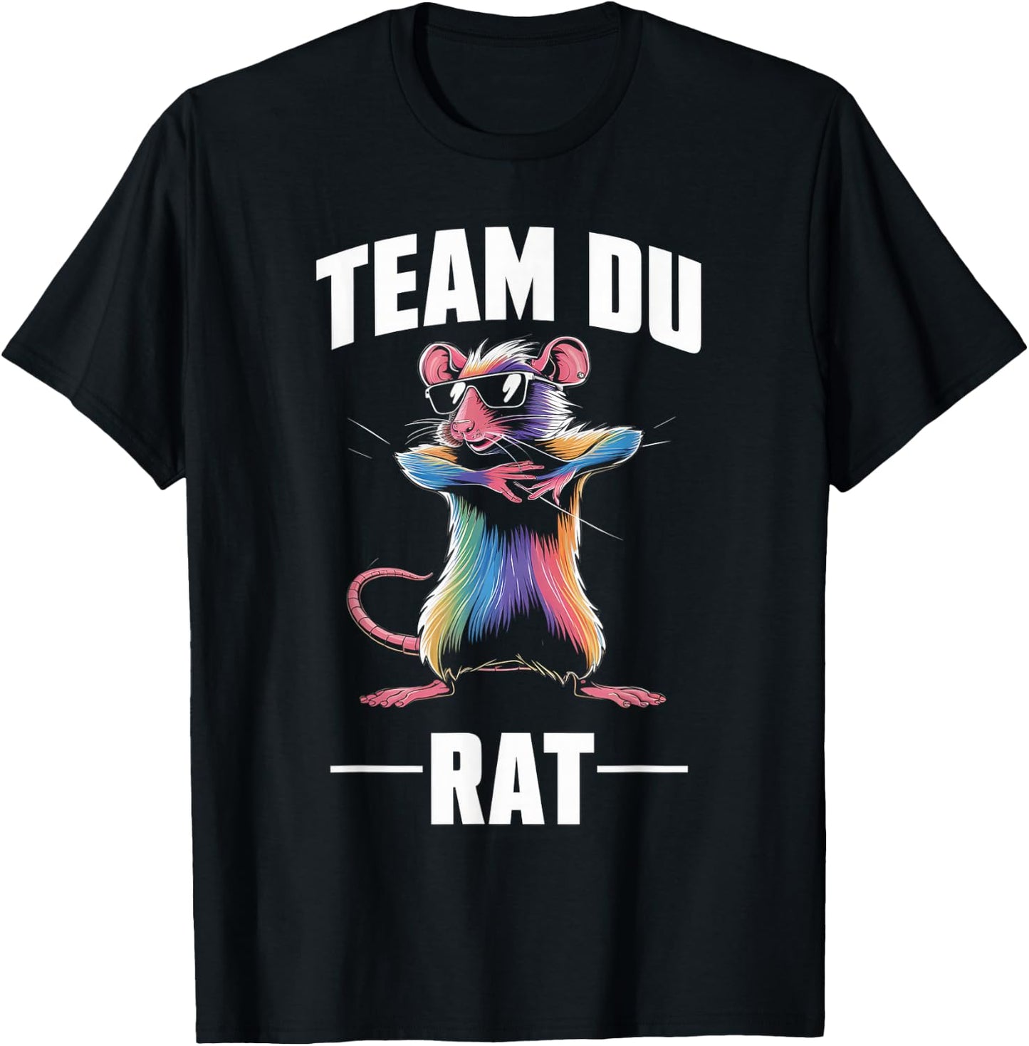 Team Du Rat Radin Humour Fun , Black, S T-Shirt - T-Shirt | Black