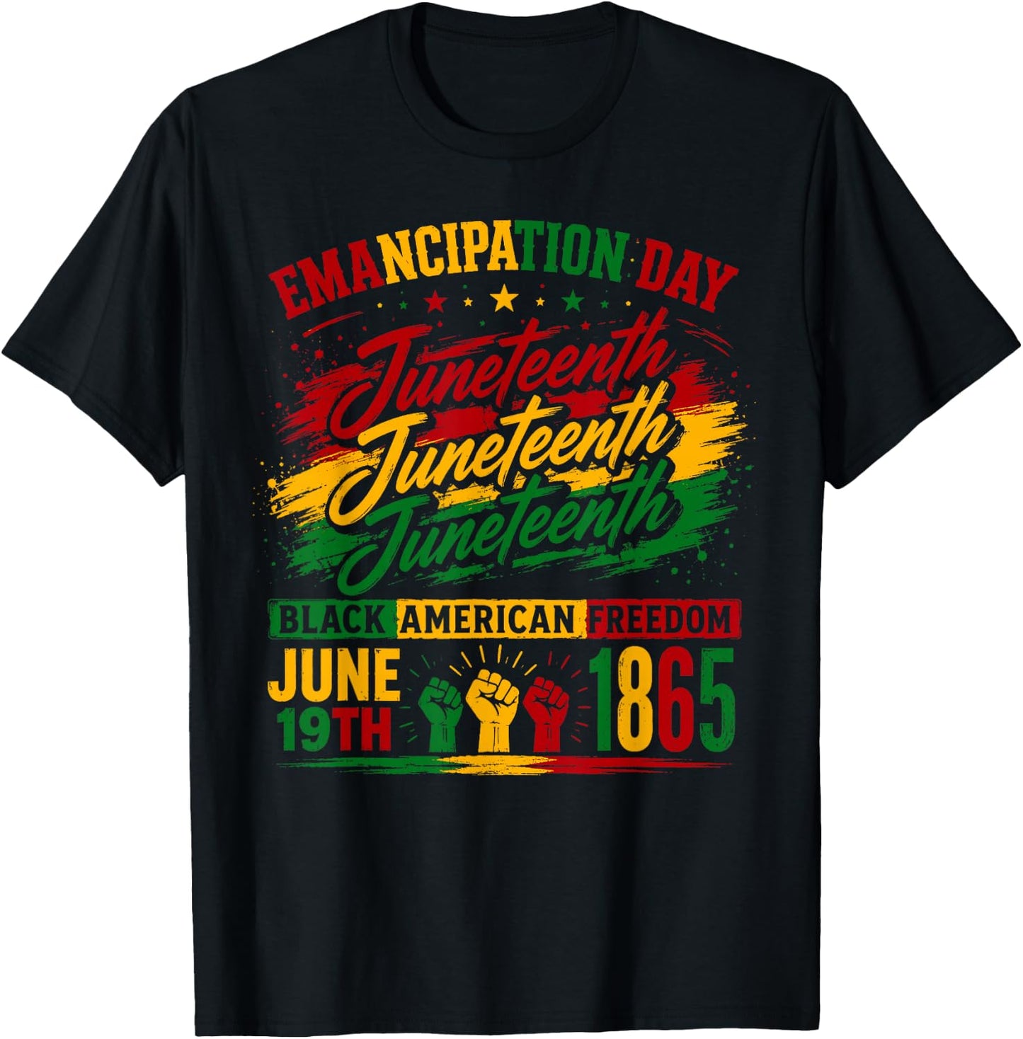 Emancipation Day Juneteenth 1865 Freedom African Pride T-Shirt - T-Shirt | Black