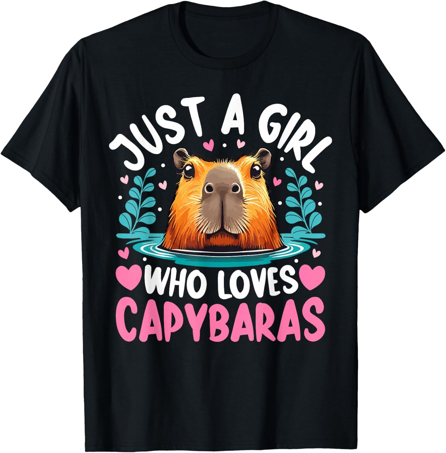 Just a Girl Who Loves Capybaras Cute Rodent Women Kids Girls T-Shirt - T-Shirt | Black