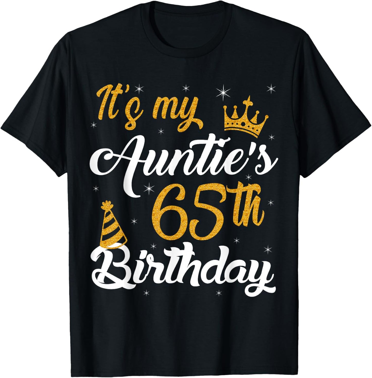 Happy It's My Auntie's 65th Birthday 1960 65 Years Old T-Shirt - T-Shirt | Black