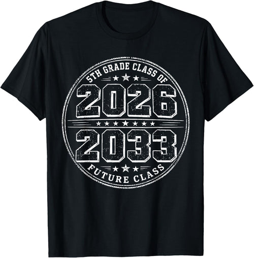 5th Grade Senior Class of 2026 Future Class of 2033 Kids