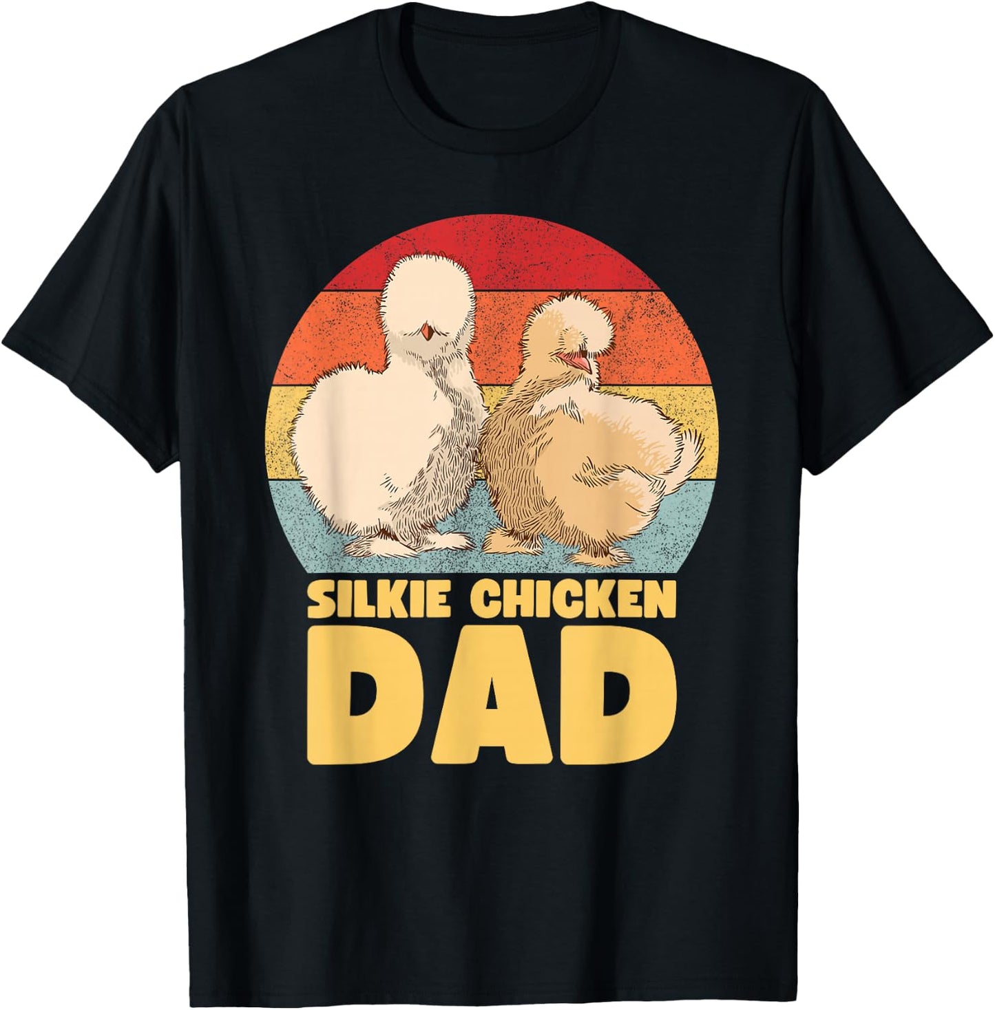 Silkie Chicken Dad T-Shirt - T-Shirt | Black
