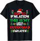 Funny Due to Inflation Ugly Christmas Sweaters Women T-Shirt - T-Shirt | Black