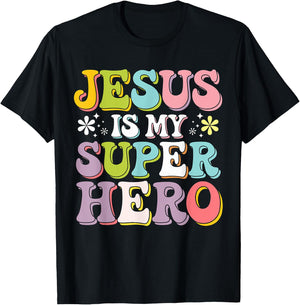 Jesus is my Superhero T-Shirt - T-Shirt | Black